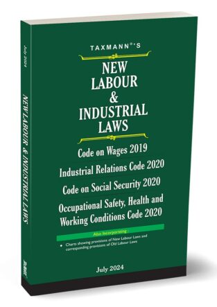 Taxmann New Labour & Industrial Laws Edition July 2024