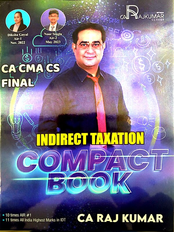 CA Final GST Compact Book By CA RajKumar May 2024