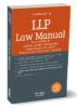 Taxmann Limited Liability Partnership Manual Edition 2024