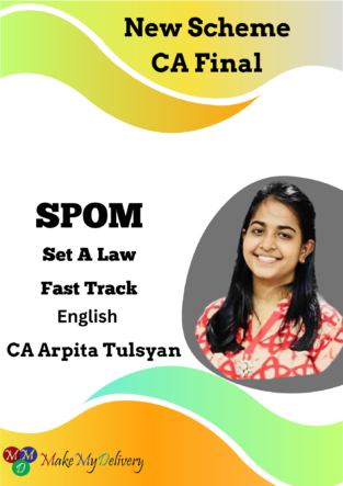CA Final SPOM Set A Law Fast Track By CA Arpita S. Tulsyan