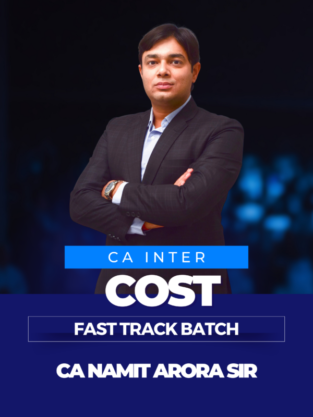 CA Inter New Scheme Costing Fast Track By CA Namit Arora