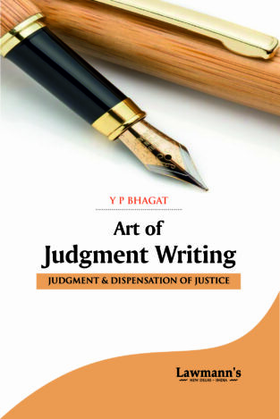 Lawmann Art of Judgment Writing By Y P Bhagat Edition 2024