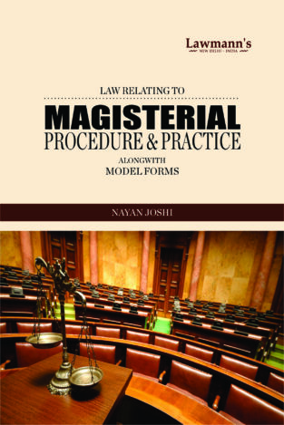 Magisterial Procedure & Practice alongwith Model Forms