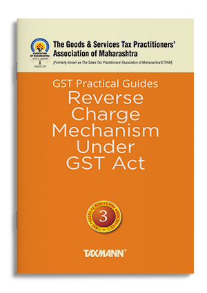 GST Practical Guides Reverse Charge Mechanism Vasudev Mehta