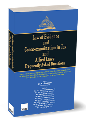 Law of Evidence and Cross-examination in Tax and Allied Laws