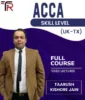ACCA Skill Level Taxation UK (UK-TX) By Taarush Kishore Jain