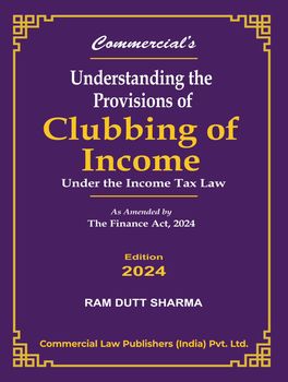 Understanding Provisions of Clubbing of Income Ram Dutt Sharma
