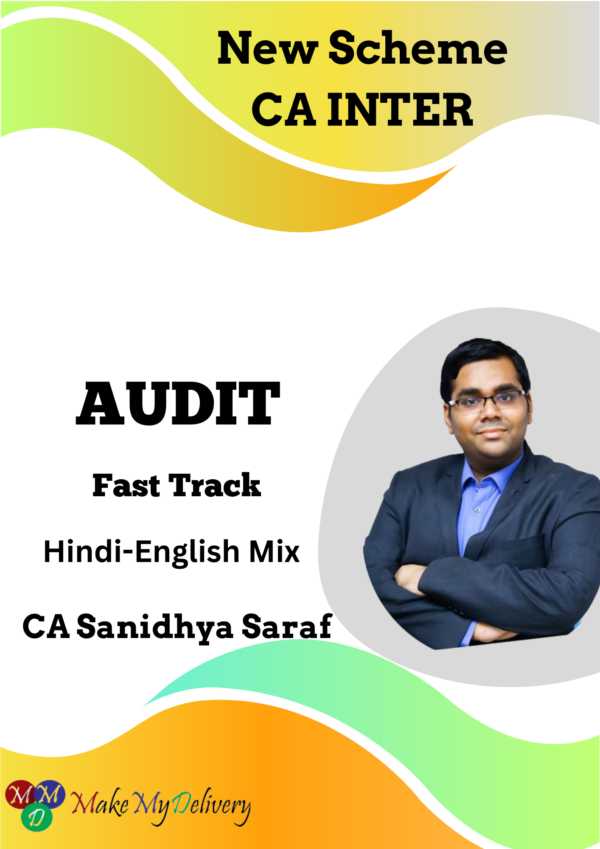 Video Lecture CA Inter Audit Fast Track By Sanidhya Saraf