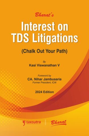Bharat Interest on TDS Litigations By Kasi Viswanathan V