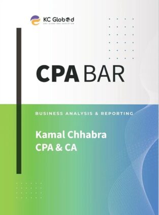 US CPA BAR Business Analysis and Reporting By Kamal Chhabra