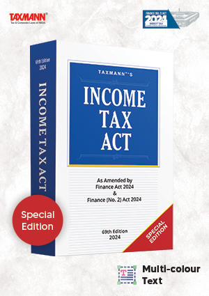 Taxmann Income Tax Act as Amended By Finance Act 2024