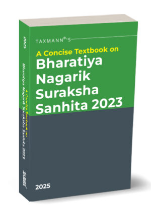 A Concise Textbook on Bharatiya Nagarik Suraksha Sanhita