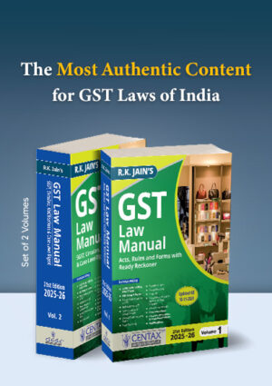 Centax GST Law Manual (Set of 2 Volume) By R K Jain