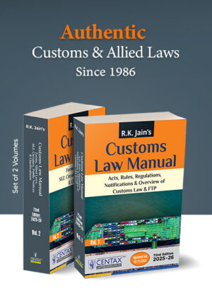 Centax Customs Law Manual By R K Jain Edition Nov 24