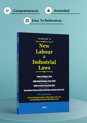 Taxmann New Labour & Industrial Laws Edition 2025