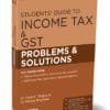 Students Guide Income Tax GST  Problems Solution Vinod K Singhania