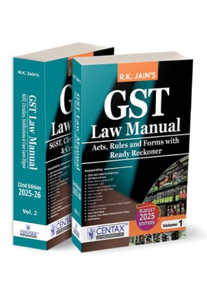 Centax GST Law Manual (Set of 2 Volume) By R K Jain