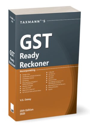  Goods and Service Tax (GST) Ready Reckoner V S Datey