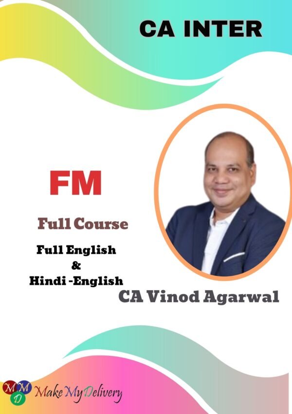 CA Inter FM CA Vinod Kumar Agarwal may 25 Exam