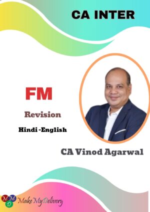 CA Inter FM Revision CA Vinod Kumar Agarwal May 25 Exam