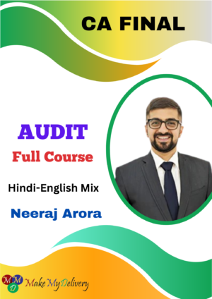 CA Final Audit Regular Course By Neeraj Arora May 2025 Exam