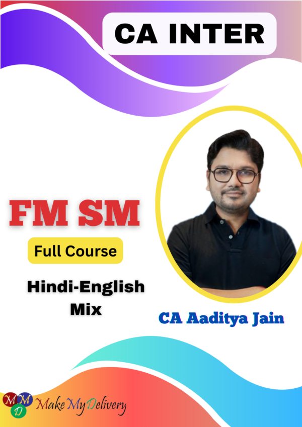 Video Lecture CA Inter FM and SM Regular CA Aaditya Jain