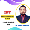 Video Lecture CA Final IDT In Depth Regular By CA Vishal Bhattad