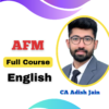 CA Final AFM Full Course English By CA Adish Jain May 25 Exam