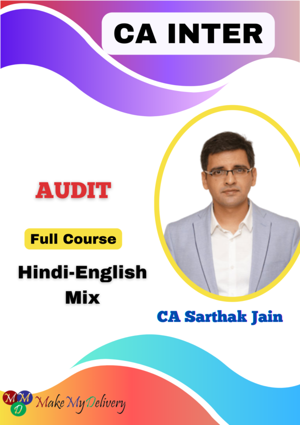 CA Inter Audit Full Course By CA Sarthak Jain Sep 2025 Exam