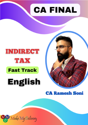 Video Lectures CA Final IDT Fast Track Batch By CA Ramesh Soni