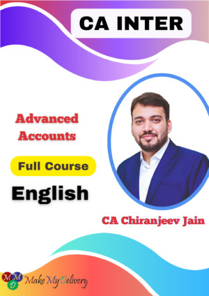 CA Inter Adv Accounts By CA Chiranjeev Jain New Scheme Jan 25