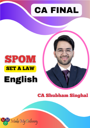 CA Final SPOM Set A Law By CA Shubham Singhal May 25