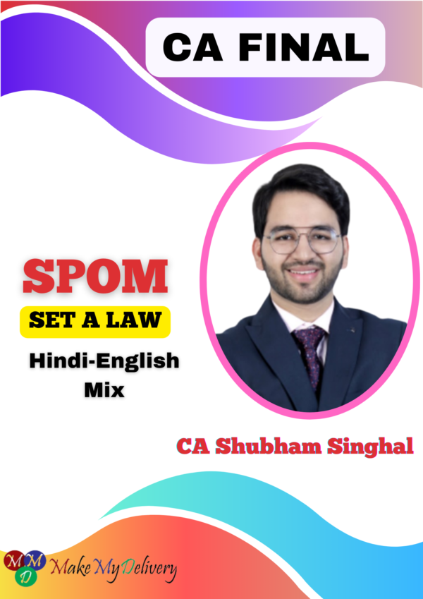 CA Final SPOM Set A Law By CA Shubham Singhal May 25