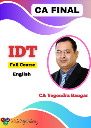 Video Lecture CA Final IDT In English CA Yogendra Bangar