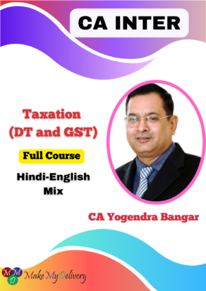 CA Inter Taxation  By CA Yogendra Bangar May 25 Exam