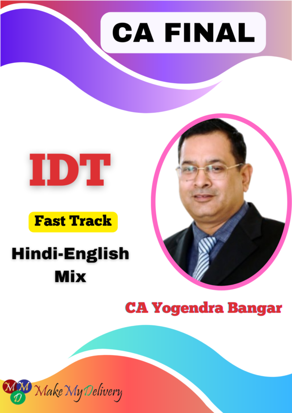 Video Lecture CA Final IDT Fast Track CA Yogendra Bangar