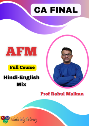 CA Final AFM Full Course New Scheme By Prof Rahul Malkan