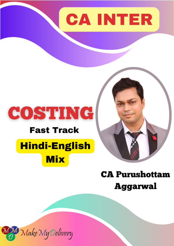 CA Inter Costing Fast Track CA Purushottam Aggarwal May 25