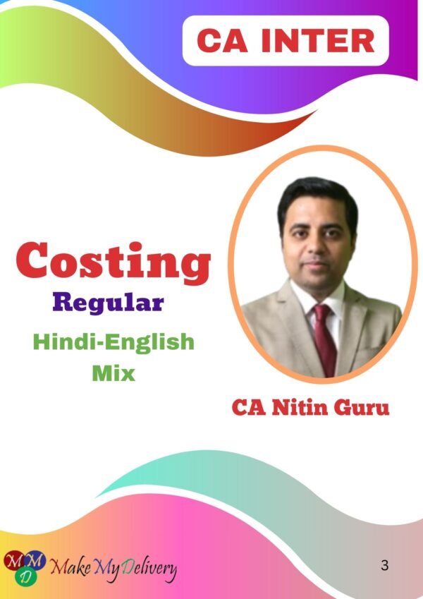 CA Inter Costing Regular Course By CA Nitin Guru May 25