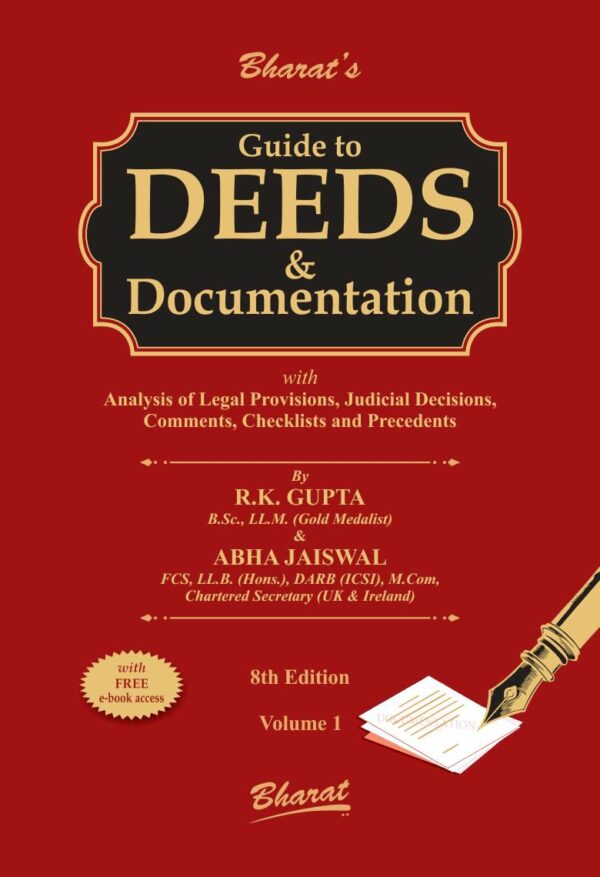 Bharat Guide to Deeds & Documentation By R.K. Gupta