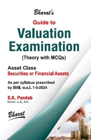 Bharat Guide to Valuation Examinations By S.K. Pandab