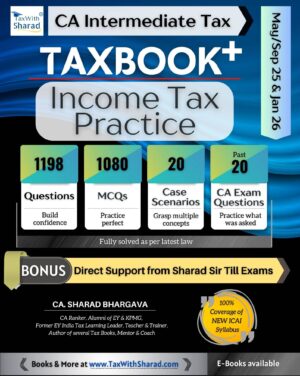 TaxBook Income Tax Practice Questions By CA Sharad Bhargava