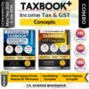 Tax book Income Tax & GST Concepts By CA Sharad Bhargava