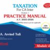 CA Inter Taxation Practice Manual By CA. Arvind Tuli May 25 Exam