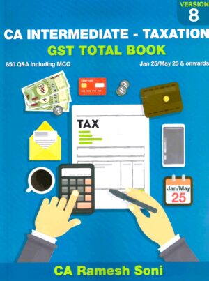 CA Inter GST Total CA Ramesh Soni May 25 Exam