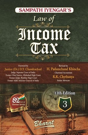 Bharat Sampath Iyengar Law of Income Tax By Sampath Iyengar