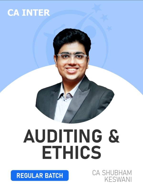 CA Inter Auditing & Ethics CA Shubham Keswani May 25 Exam