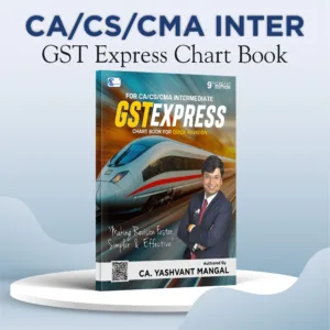 CA Inter GST Express Charts By CA Yashvant Mangal May 25