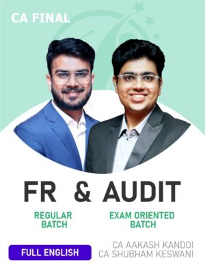 CA Final FR and Audit By CA Aakash Kandoi & Shubham Keswani