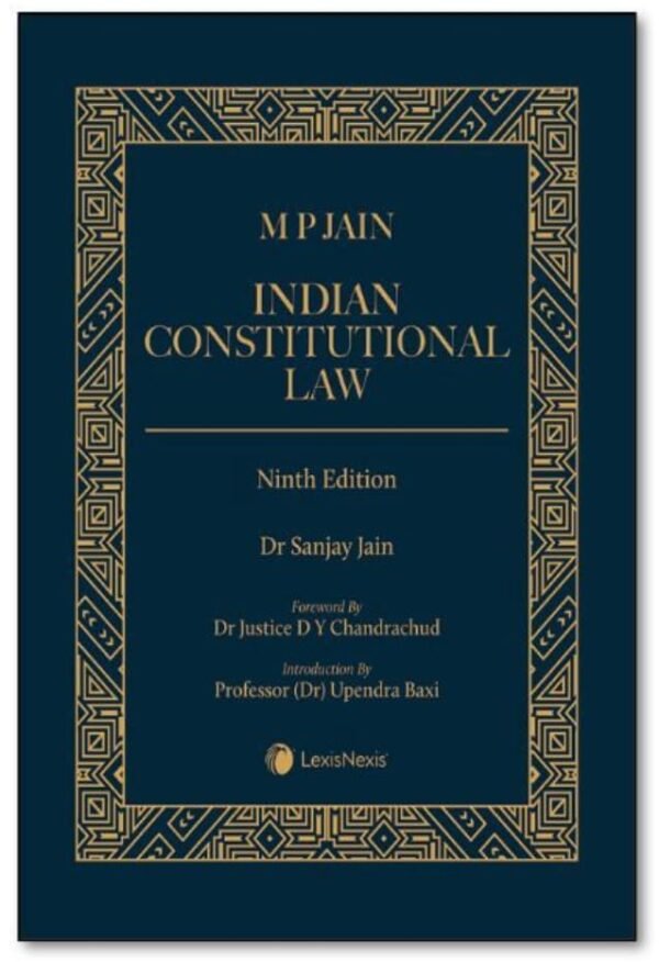 Lexis Nexis Indian Constitutional Law By M P Jain Edition 2025